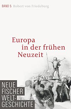 portada Neue Fischer Weltgeschichte Band 5: Europa in der Frühen Neuzeit. (en Alemán)