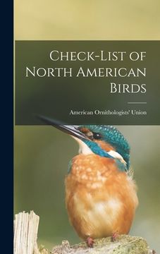 portada Check-list of North American Birds [microform] (en Inglés)