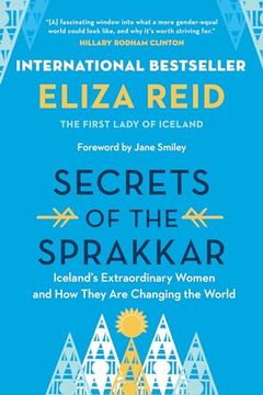 portada Secrets of the Sprakkar: Iceland's Extraordinary Women and how They are Changing the World (en Inglés)