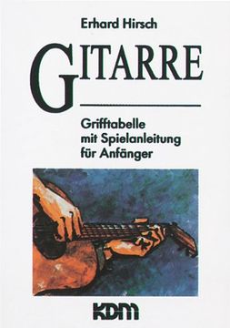 portada Gitarre: Grifftabelle mit Spielanleitung für Anfänger