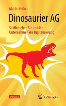 portada Dinosaurier ag. So Überleben sie und ihr Unternehmen die Digitalisierung. (in German)