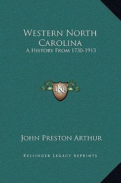 portada western north carolina: a history from 1730-1913 (en Inglés)