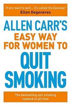 portada Allen Carr’S Easy way for Women to Quit Smoking: Be a Happy Non-Smoker (en Inglés)
