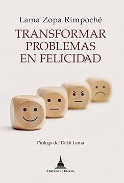 portada Transformar Problemas en Felicidad (in Spanish)