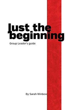portada Just the Beginning Group Leader's Guide (en Inglés)