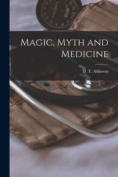 portada Magic, Myth and Medicine (in English)