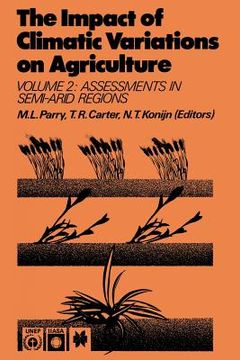portada The Impact of Climatic Variations on Agriculture: Volume 2: Assessments in Semi-Arid Regions