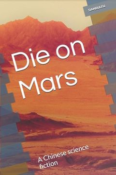 portada Die on Mars: A Chinese science fiction