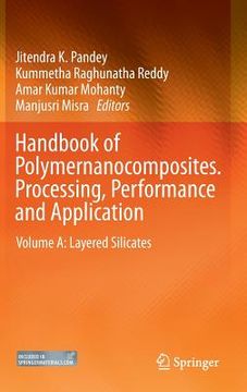 portada Handbook of Polymernanocomposites. Processing, Performance and Application: Volume A: Layered Silicates