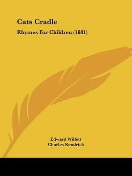 portada cats cradle: rhymes for children (1881) (en Inglés)