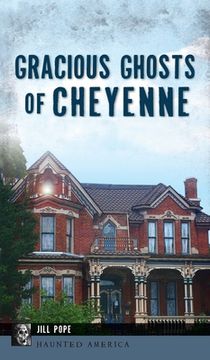 portada Gracious Ghosts of Cheyenne