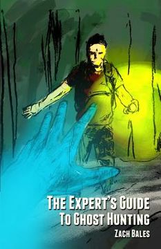 portada The Expert's Guide to Ghost Hunting