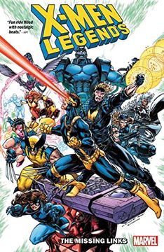 portada X-Men Legends 01: The Missing Links (in English)