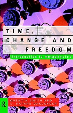 portada time, change and freedom: an introduction to metaphysics