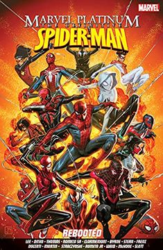 portada Marvel Platinum: The Definitive Spider-Man Rebooted (in English)