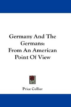 portada germany and the germans: from an american point of view (en Inglés)