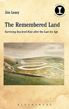 portada The Remembered Land (Debates in Archaeology)