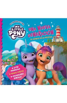 portada My Little Pony. Mi primera lectura - Una nueva generación (el cuento de la película) (in Spanish)