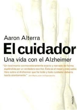 portada El Cuidador: Una Vida con el Alzheimer