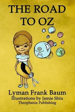 portada The Road to Oz: Volume 5 of L.F.Baum's Original Oz Series (en Inglés)