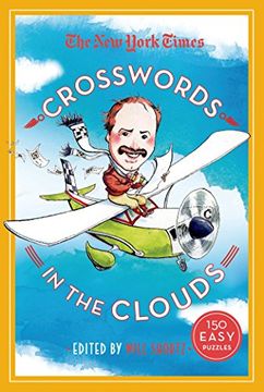portada The New York Times Crosswords in the Clouds: 150 Easy Puzzles (in English)