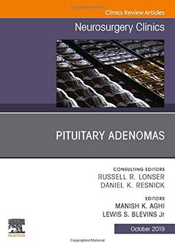 portada Pituitary Adenoma, an Issue of Neurosurgery Clinics of North America (The Clinics: Surgery) (en Inglés)