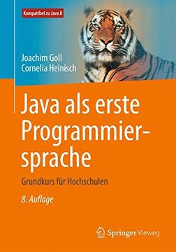 portada Java als Erste Programmiersprache: Grundkurs für Hochschulen (en Alemán)