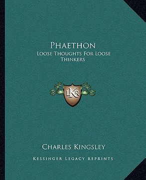 portada phaethon: loose thoughts for loose thinkers (en Inglés)
