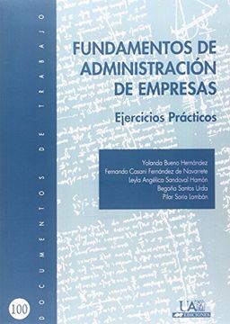 portada Fundamentos de Administración de Empresas: Ejercicios Prácticos: 100 (Documentos de Trabajo)