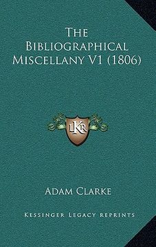 portada the bibliographical miscellany v1 (1806) (en Inglés)
