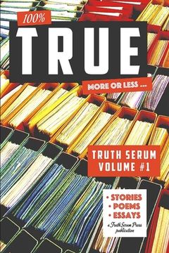 portada True Truth Serum Vol. 1 (en Inglés)