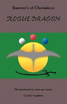 portada journey's of clarianicca: rogue dragon (en Inglés)