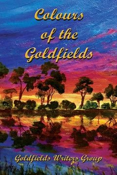 portada Colours of the Goldfields (en Inglés)