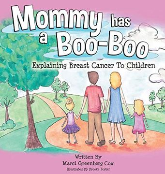 portada Mommy has a Boo-Boo: Explaining Breast Cancer to Children (en Inglés)