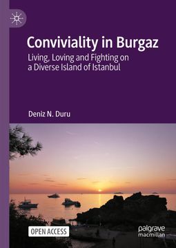 portada Conviviality in Burgaz: Living, Loving and Fighting on a Diverse Island of Istanbul