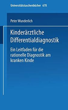 portada Kinderärztliche Differentialdiagnostik: Ein Leitfaden für die Rationelle Diagnostik am Kranken Kinde (in German)