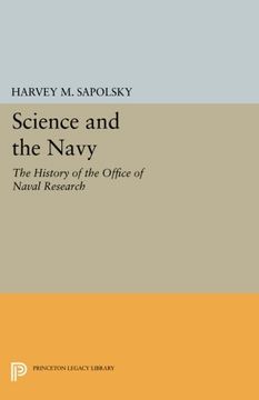 portada Science and the Navy: The History of the Office of Naval Research (Princeton Legacy Library)