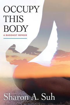 portada Occupy This Body: A Buddhist Memoir (en Inglés)
