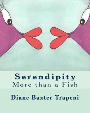 portada Serendipity: More than a Fish (en Inglés)