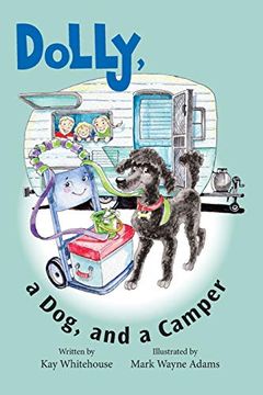 portada Dolly, a Dog, and a Camper (Hand Truck Named Dolly) (en Inglés)