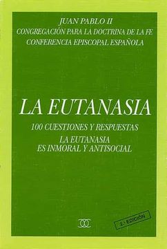 portada La Eutanasia 100 Cuestiones y Respuestas