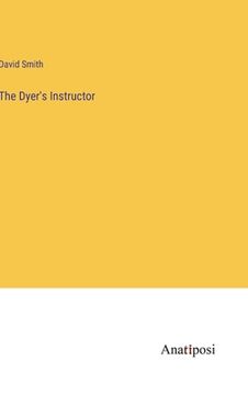 portada The Dyer's Instructor (en Inglés)