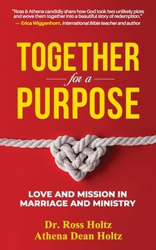 portada Together for a Purpose: Love and Mission in Marriage and Ministry (en Inglés)