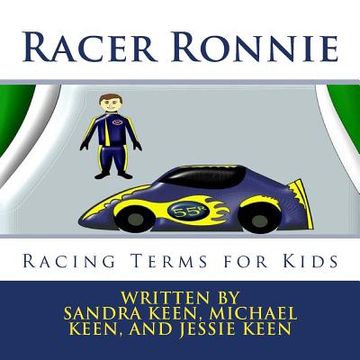 portada Racer Ronnie: Racing Terms for Kids (en Inglés)