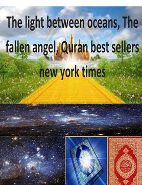 portada The light between oceans, The fallen angel, Quran best sellers new york times (in English)