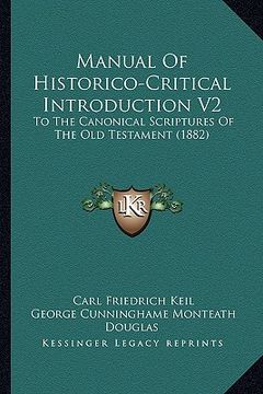 portada manual of historico-critical introduction v2: to the canonical scriptures of the old testament (1882) (in English)