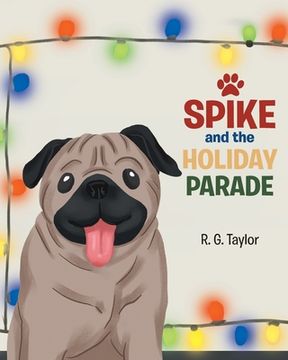 portada Spike and the Holiday Parade (en Inglés)