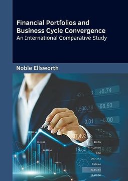 portada Financial Portfolios and Business Cycle Convergence: An International Comparative Study (en Inglés)
