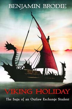 portada Viking Holiday: The Saga of an Outlaw Exchange Student (en Inglés)