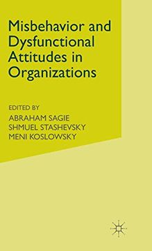 portada Misbehavior and Dysfunctional Attitudes in Organizations 